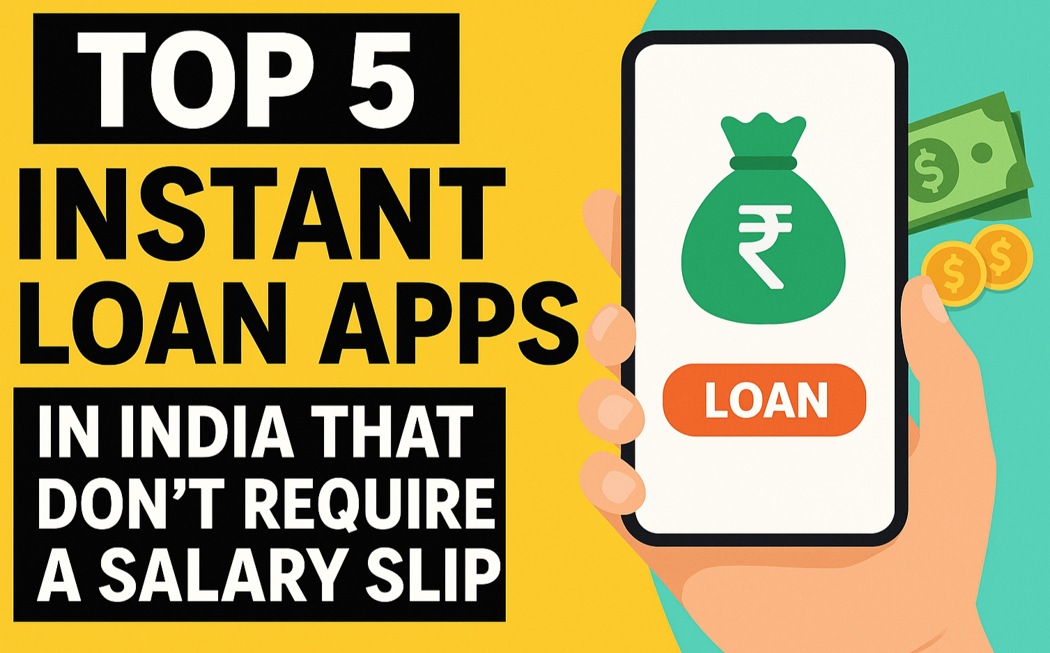 Top 5 Instant Loan Apps in India
